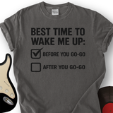 Best Time to Wake Up T-Shirt
