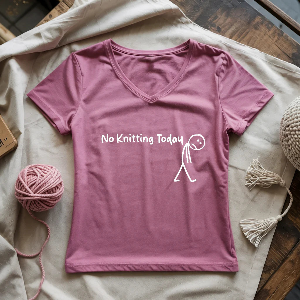 No Knitting Today Lady V-neck