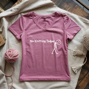 No Knitting Today Lady V-neck