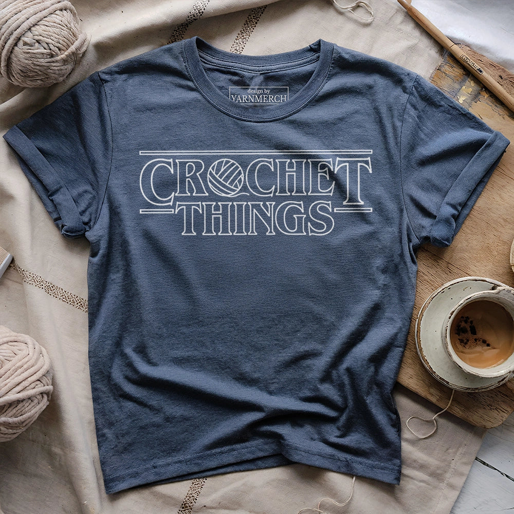 Crochet Things T-shirt