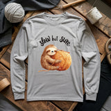 Slow But Sure Long Sleeve T-shirt