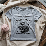 Yarn Is Addicted To Me Lady V-neck